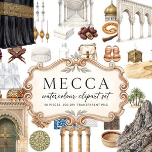 May include: A digital collection of watercolour illustrations featuring the Kaaba, marble arches, a golden dome, prayer beads, dates, a brass incense burner, a coffee pot, sandals, a white skullcap, a desert landscape, and a rocky mountain.