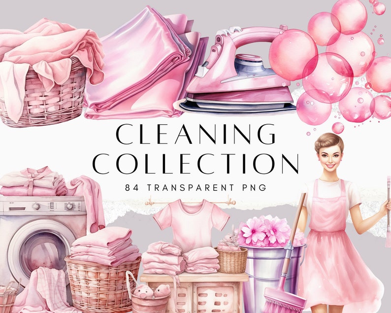 May include: A watercolor illustration of cleaning supplies, including a pink iron, a washing machine, a laundry basket, and a bucket. The illustration also includes a woman in a pink dress and a pink apron, holding a broom. The text "Cleaning Collection 84 Transparent PNG" is written in black.