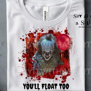 Du wirst zu schweben PNG - Horror Clown Sublimationsdesign - Gruseliger Ballon PNG - Vintage Blut Splatter Kunst - Halloween Gruselfilm Digital png