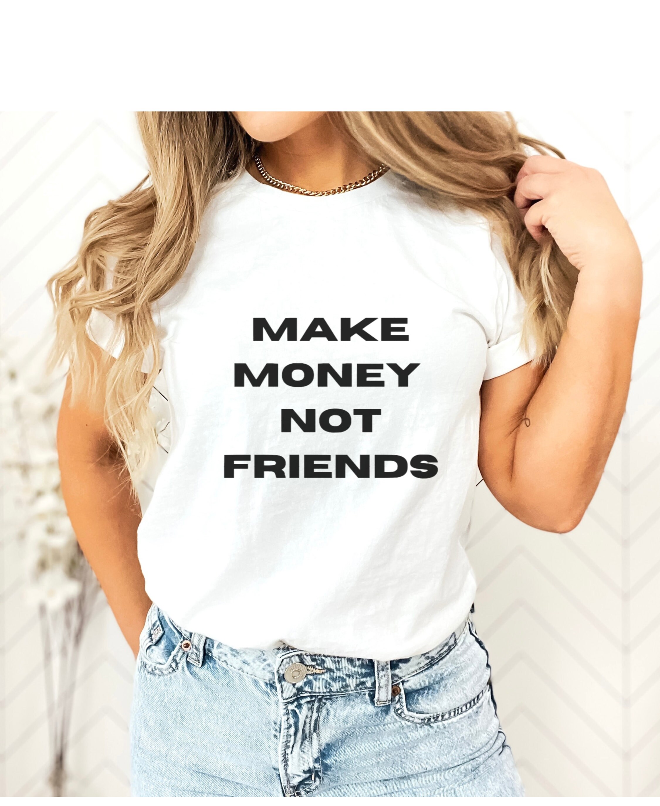 Make Money Not Friends Shirt - Etsy