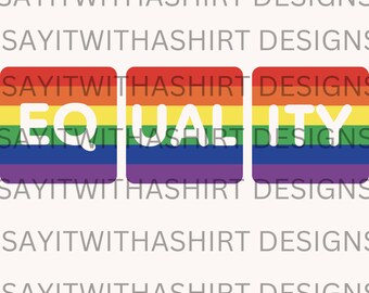 Equality Rainbow Pride PNG: LGBTQ+ Sublimation Design (Digital Download)