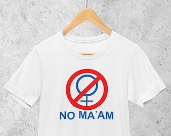 Camiseta No Ma'am: Humor inspirado en Al Bundy
