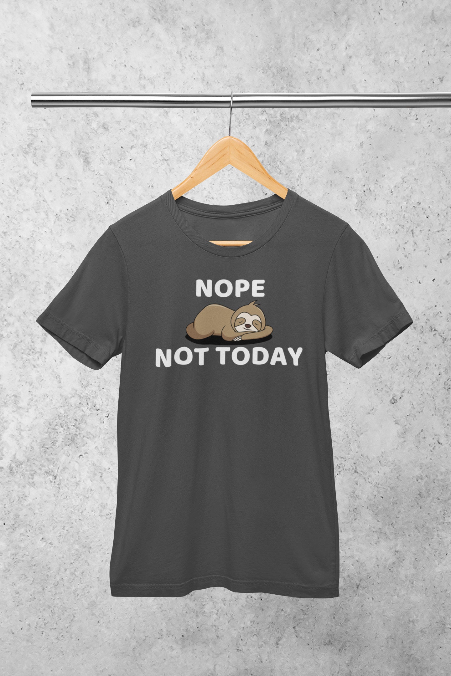 Nein nicht heute, Nein nicht heute T-Shirt, Nein nicht heute T-Shirt, National Do Gar nichts Tag, Nichts Tag