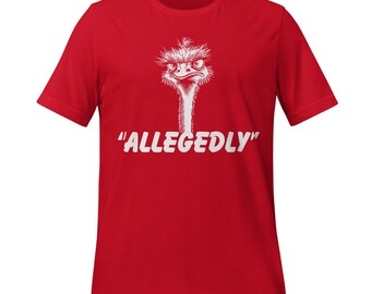 Allegedly Shirt | Funny Minimalist Quote Tee | Canadian Slang Graphic Tee