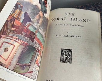 Vintage Hardback Book - The Coral Island by R M Ballantyne - A Tale of the Pacific Ocean - Beautiful Aged Cover, Antique Library Decor