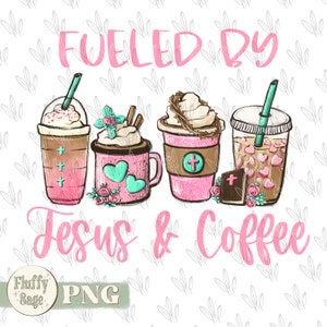 Gevoed door Jezus en koffie PNG, roze latte, kruis christelijk religieus, met de hand getekend, sublimatieontwerp, digitale download op maat afdrukbaar