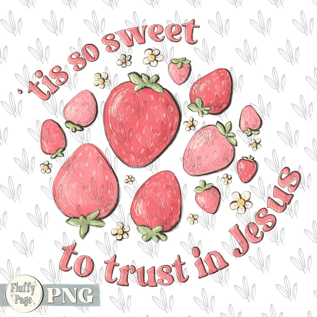 Tis so Sweet to Trust in Jesus PNG, Summer Christian Religious Bible ...