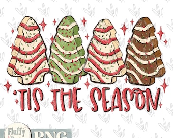Christmas tree cake season PNG, tis the season, winter sweets mood, Holliday season, Klaus snack, Hand Drawn Sublimation design, custom