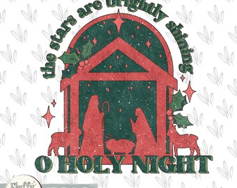 O holy night PNG, the star are brightly shining, Christian Christmas, baby Jesus, nativity bible, vintage retro, Sublimation design, custom