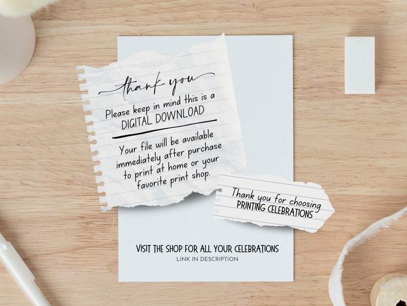 Thank you so much for supporting our business. We would not be able to succeed without you! You can visit our shop PrintingCelebrations for every occasion. Keep in mind this is a digital download only. Thank you for choosing Printing Celebrations!