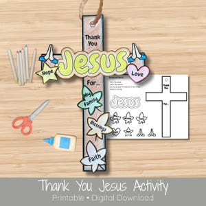 Könnte beinhalten: Ein holzförmiges Kreuzbastelprojekt mit den Worten "Thank You Jesus" und dekorativen Elementen wie Sternen, Herzen und Blättern. Das Bild enthält ein ausdruckbares Arbeitsblatt, eine Schere, Klebstoff und Buntstifte. Der Text "Thank You Jesus Activity" steht unten.