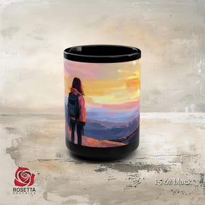 May include: A black 15 oz mug with a colorful image of a person with a backpack standing on a mountaintop looking out at a sunset. The mug has a black interior and a white rim.