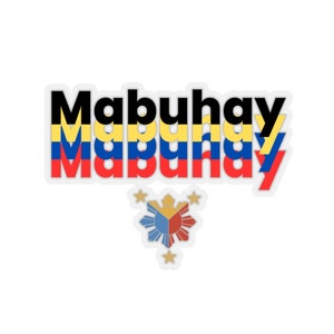 Mabuhay Kiss-Cut Stickers, Pinoy Stickers,  Filipino gift, Pinoy Pride stickers