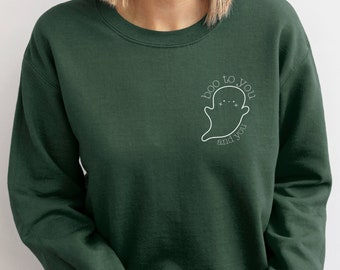 Suéter Boo to You, sudadera de fiesta de Halloween no tan aterradora, camisa fantasma