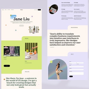 May include: A website homepage for a UX designer named Jane Liu. The website features a colorful design with a variety of images and text. The text includes a quote from a satisfied client and a description of Jane's services. The website also includes a contact form.