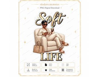 May include: A digital illustration featuring a person with short dark hair and sunglasses sitting in a cream-coloured armchair, holding a smartphone and a beverage. The text reads Soft Life. A tan handbag sits on the floor. The image includes technical specs.