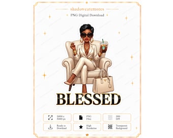 May include: A digital illustration of a person with short dark hair wearing a cream-coloured suit, sunglasses, and gold jewellery, sitting in a cream armchair while holding a coffee cup. A cream handbag sits beside the chair. The word BLESSED is below.