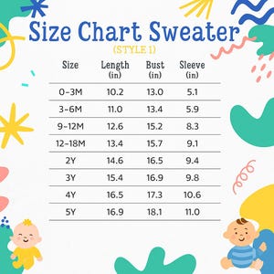 K&ouml;nnte beinhalten: Eine Gr&ouml;&szlig;entabelle f&uuml;r einen Pullover mit der Bezeichnung Style 1, mit Spalten f&uuml;r Gr&ouml;&szlig;e, L&auml;nge, Brustumfang und &Auml;rmell&auml;nge in Zoll. Die Tabelle listet Gr&ouml;&szlig;en von 0-3M bis 5Y mit Ma&szlig;en auf. Wei&szlig;er Hintergrund mit bunten abstrakten Formen und zwei Babys.
