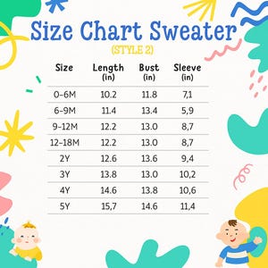 K&ouml;nnte beinhalten: Eine Gr&ouml;&szlig;entabelle f&uuml;r einen Pullover, Stil 2, mit einer Tabelle f&uuml;r Gr&ouml;&szlig;e, L&auml;nge, Brustumfang und &Auml;rmell&auml;nge in Zoll. Die Tabelle listet Gr&ouml;&szlig;en von 0-6M bis 5Y mit den entsprechenden Ma&szlig;en auf. Der Hintergrund ist wei&szlig; mit bunten abstrakten Formen und zwei Cartoon-Babys.