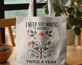 Nature Lover Tote Bag, Nature Quote Tote Floral Design Tote Inspired by Nature, Cute Tote Bag Gift Reusable Eco Friendly Canvas Shoulder Bag