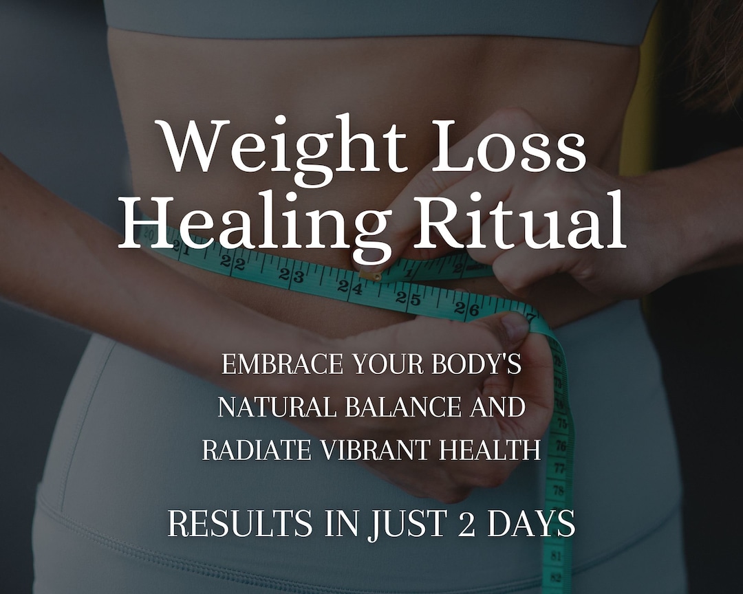 Weight Loss Healing Ritual Embrace Your Body's Natural Etsy Singapore
