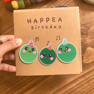 Cute Happy Birthday Card for Her/Him-Funny Pun Birthday Card- Kawaii Peas Card- Birthday Card-Food Pun Birthday Card