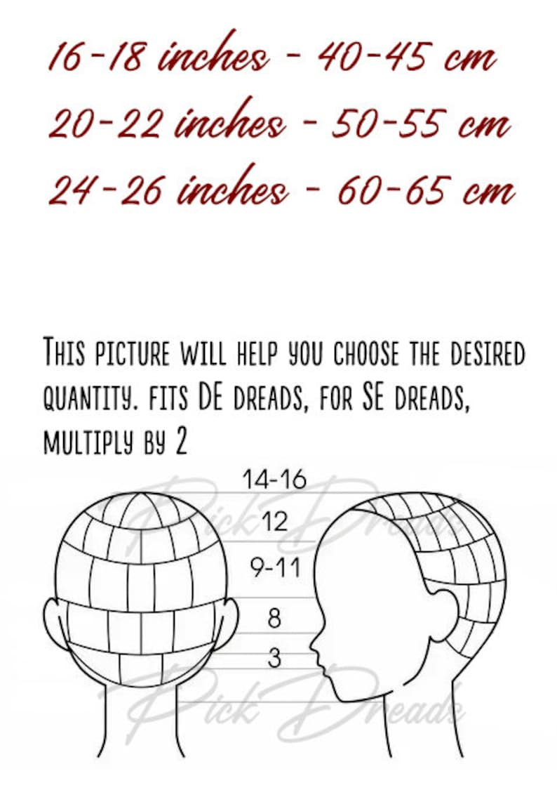 May include: A black and white illustration of two heads with dreadlocks, showing how many dreadlocks are needed for different head sizes. The illustration includes measurements in inches and centimeters. The text reads: "This picture will help you choose the desired quantity. Fits DE dreads, for SE dreads, multiply by 2."