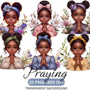 May include: Digital art featuring six illustrations of young girls with dark skin, each with a different hairstyle and headband. The girls are depicted with their hands clasped in prayer. The word "Praying" is written in cursive below the images.