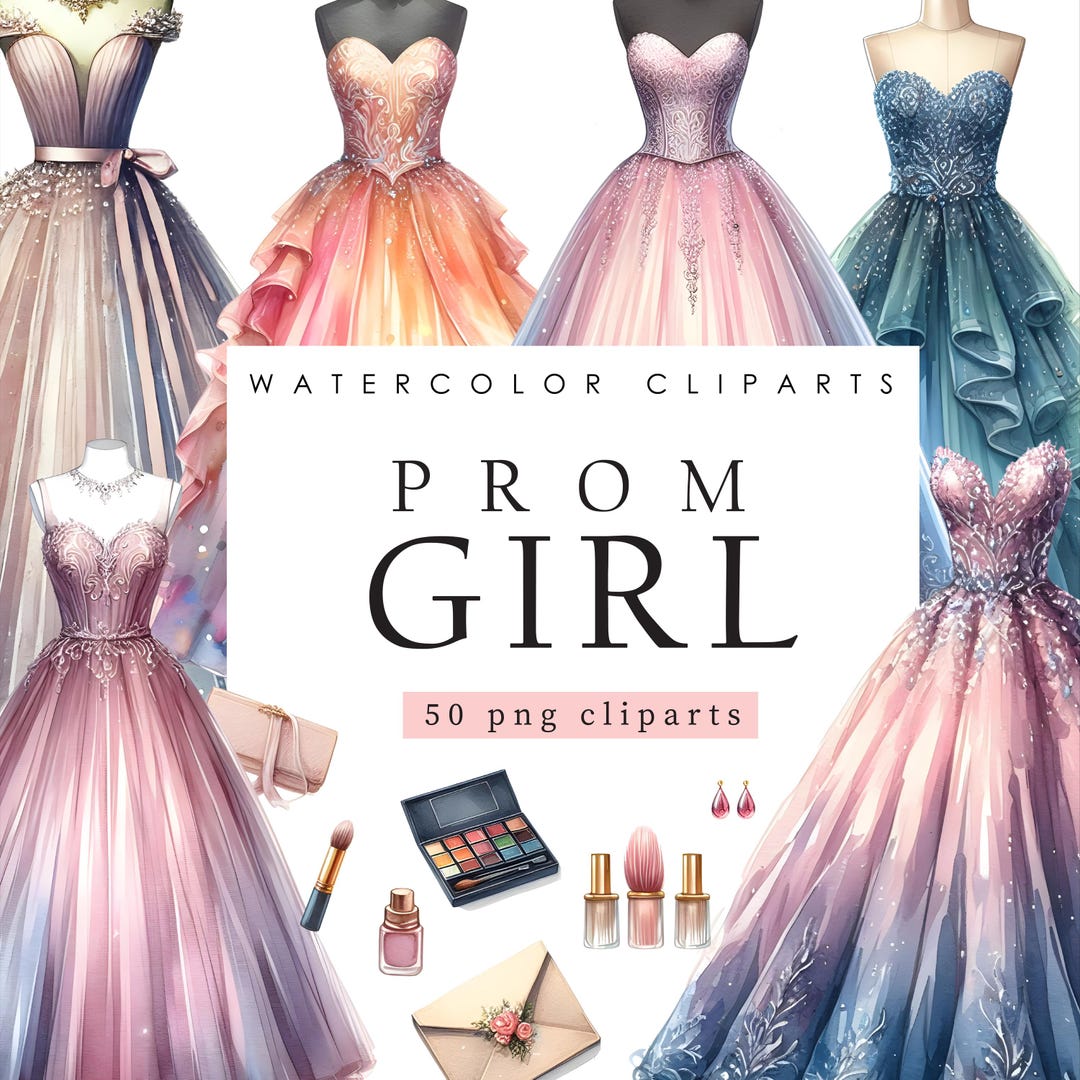 prom dresses clipart Prom Girl Dress Clipart, Watercolor Party Dress, Valentines Dresses Png,  Accessories Heels Makeup Beautiful Dress Digital Download for Girls