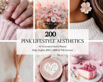 May include: A collection of 200 pink aesthetic stock photos. The images feature pink flowers, a pink cup of coffee with a heart design, a pink cake with raspberries, and a woman wearing pink earrings. The text "200 PINK LIFESTYLE AESTHETICS" is displayed in the center of the image.