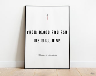 FBAA JLA Book Quote Print | From Blood and Ash, We Will Rise | From Blood and Ash Series | Bookish | Book Lover Gift | Poster