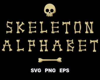 Skeleton Alphabet - Bones Alphabet -  SVG PNG Bundle - Halloween Bones Decor Elements - Halloween Font - Commercial Use - Instant Download