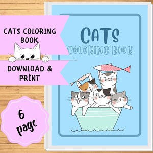 Cats Coloring Book - Adorable Cat Coloring Book - Cute Cat & Kitten Pictures - Download and Print Cat Coloring Pages for Boys and Girls - A4