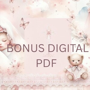 May include: A digital illustration with a soft pink and white color scheme. The image features a sleeping baby, a teddy bear, butterflies, floral accents, and the text "BONUS DIGITAL PDF". The overall theme is delicate and feminine.