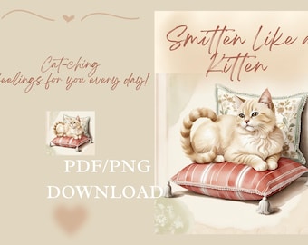 Printable Kitten Valentine's Day Card - Smitten Like a Kitten - Cat Greeting Card PNG/PDF Instant Digital Download