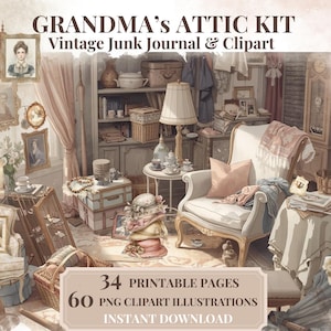 Vintage Junk Journal Kit – Grandma’s Attic Ephemera, Printable Pages & PNG Clipart (95 Vintage Images)