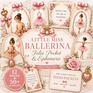 May include: A printable kit with a ballerina theme, featuring tags, illustrations of ballerinas, bows, and roses. The text includes "Little Miss Ballerina", "Folio Pocket & Ephemera", and "Make & Design Your Own Folio Pockets". The kit contains over 50 elements.