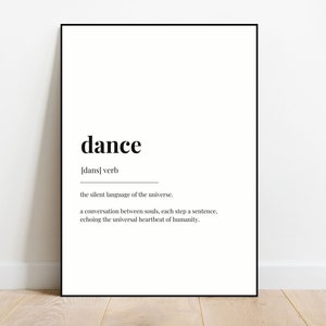 Dance Definition Print, Dance Wall Art, Dance School Art, Dancing Print, Gift for Dancer, Dance Definition Poster, Instant Download