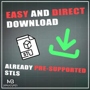 May include: A green download arrow icon with a white outline, next to a white file icon with a 3D cube and the text "STL" on it. The text "EASY AND DIRECT DOWNLOAD" is in red at the top of the image, and the text "ALREADY PRE-SUPPORTED STLs" is in red at the bottom of the image. The text "MB MINIATURES BLUEPRINT" is in black at the bottom of the image.