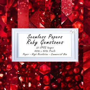 May include: A digital collage of 22 seamless patterns featuring ruby gemstones in various shades of red. The patterns are high resolution and perfect for commercial use. The text "Seamless Papers Ruby Gemstones" is displayed in a white frame.