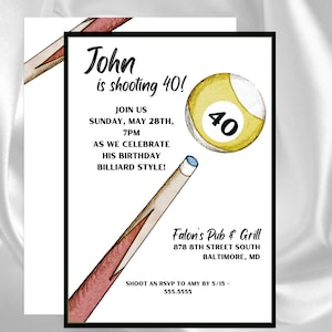 May include: A white invitation with a green border. The invitation is for a 40th birthday party for John. The invitation features a pool cue and a billiard ball with the number 40 on it. The invitation says "John is shooting 40!" and includes the date, time, and location of the party. The invitation also includes the text "Shoot an RSVP to Amy by 5/15 - 555.5555".
