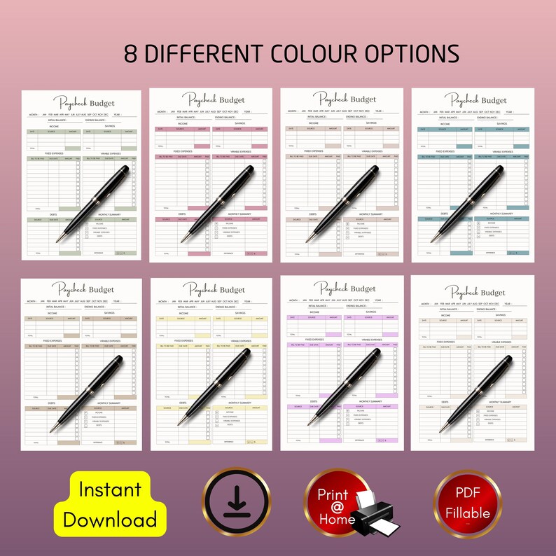 May include: Eight different color options for a printable paycheck budget worksheet. The worksheet includes sections for income, expenses, and a running balance. The text "Paycheck Budget" is at the top of each worksheet.