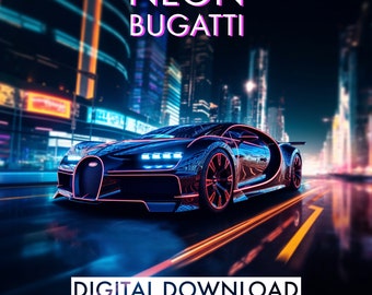 AFDRUKBARE Neon Bugatti digitale download | Neonafdrukken | Neon Bugatti| Slaapkamerposters | Slaapkamerafdrukken | Autokunst | Sportwagen | Kinderkamer
