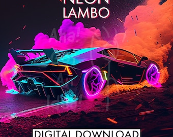 PRINTABLE Neon Lamborghini v2 Digital Download | Neon Prints | Neon Lambo | Kids Bedroom Posters | Bedroom Prints | Car Art | Sports Car