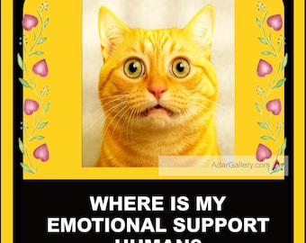 Emotional support Human | Refrigerator Magnets | Sticker | Bumper Sticker|