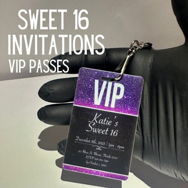 Sweet 16 VIP Pass Invitations. PVC Plastic Invitations for kids party, sweet 16, quinceanera, bat mitzvah, and other private events!