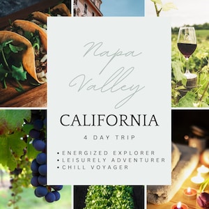 Napa Valley Itinerary for all Activity Levels