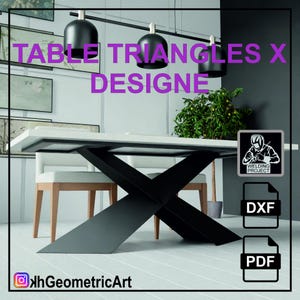 Puede incluir: Una mesa con una superficie blanca y una base en forma de X negra. La mesa está en un comedor moderno con dos sillas. El texto "TABLE TRIANGLES X DESIGNE" está en la parte superior de la imagen. La imagen también incluye el texto "WELDING PROJECT", "DXF" y "PDF".
