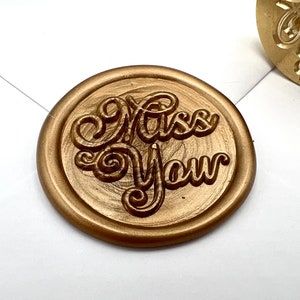 Sello de lacre "Te extraño" - Cabeza de latón de 25 mm para sellar cartas, tarjetas, regalos y álbumes de recortes