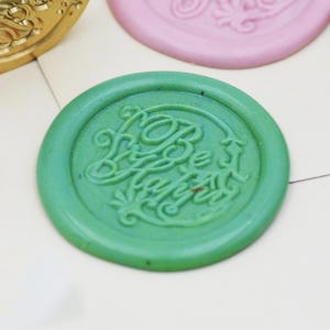 Sé feliz - Sello de lacre - Sello de lacre de latón inspirador (25 mm) - Perfecto para diarios, cartas y regalos